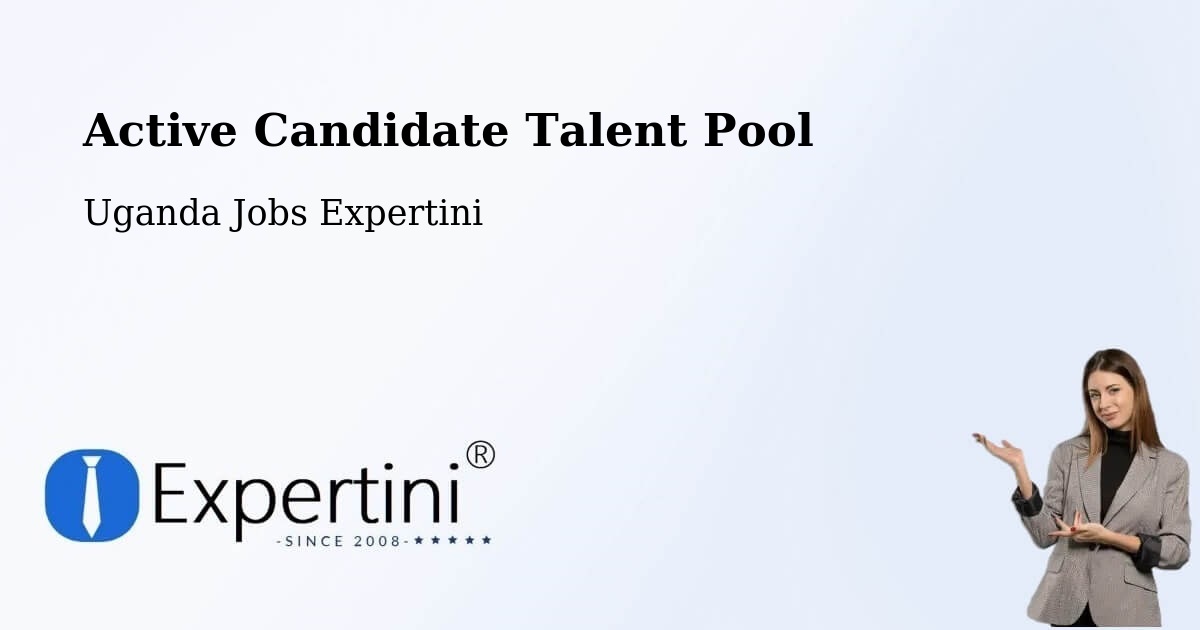 Active Candidate Talent Pool – Sembabule - Uganda Jobs Expertini