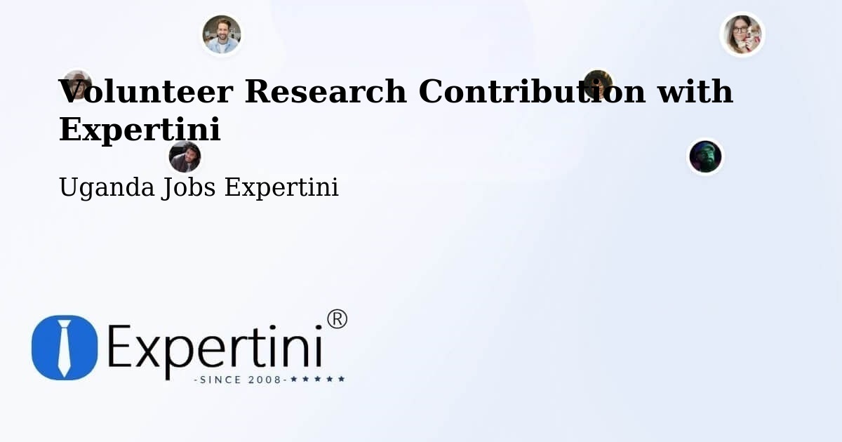 Volunteer Research Contribution Program – Sembabule - Uganda Jobs Expertini